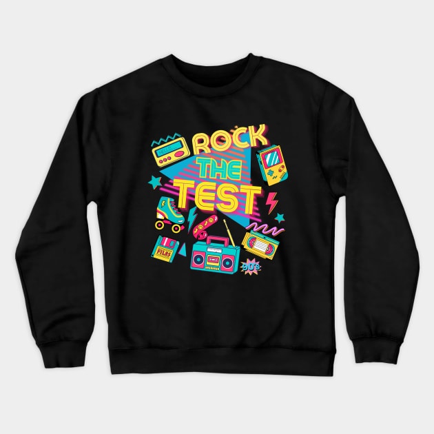 Rock The Test Vintage Retro Back To 90's Testing Day Teacher Crewneck Sweatshirt by zofry's life